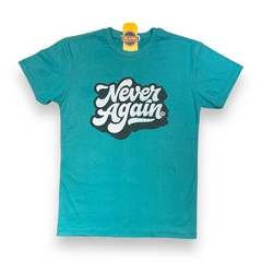 Remera Never Again