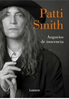 AUGURIOS DE INOCENCIA de Patti Smith