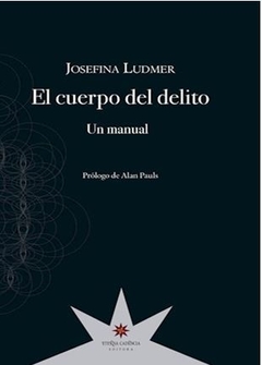 EL CUERPO DEL DELITO de Josefina Ludmer