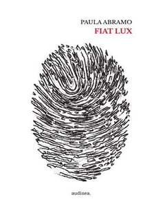 FIAT LUX de Paula Abramo