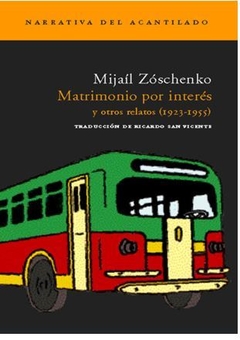 MATRIMONIO POR INTERÉS de Mijaíl Zóschenko