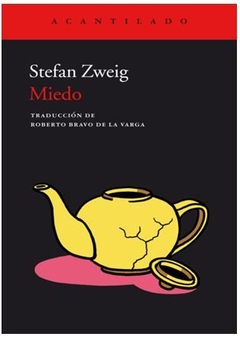 MIEDO de Stefan Zweig