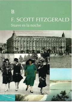 SUAVE ES LA NOCHE de Francis Scott Fitzgerald