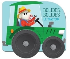 Bolides bolides Le tracteur