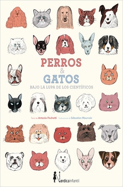 PERROS & GATOS. BAJO LA LUPA DE LOS CIENTÍFICOS