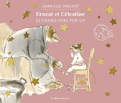 ERNEST ET CÉLESTINE LE GRAND LIVRE POP UP