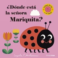 DÓNDE ESTÁ LA SEÑORA MARIQUITA