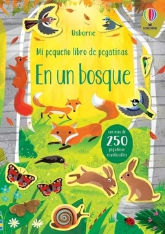 EN UN BOSQUE MI PEQUEÑO LIBRO DE PEGATINAS