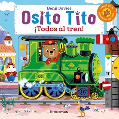 OSITO TITO. TODOS AL TREN