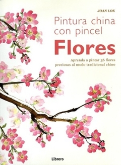 Pintura china con pincel. Flores