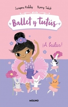 BALLET Y TUTÚS ¡A BAILAR!