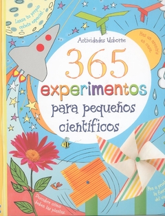365 3XPERIMENTOS PARA PEQUEÑOS CIENTÍFICOS