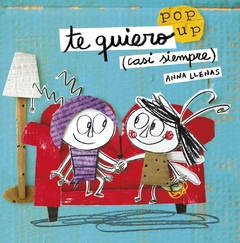 TE QUIERO (CASI SIEMPRE) - POP UP