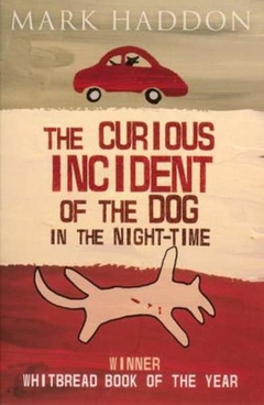 THE CURIOUS INCIDENT OF THE DOG IN THE NIGHT TIME