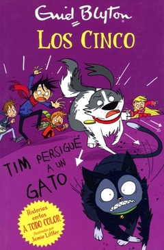 LOS CINCO TIM PERSIGUE A UN GATO