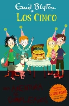 LOS CINCO UNA AVENTURA DE CUMPLEAÑOS