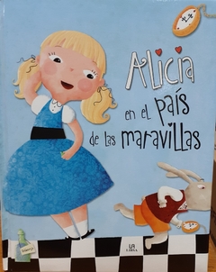 ALICIA EN EL PAIS DE LAS MARAVILLAS