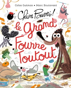 CHIEN POURRI A GRAND FOURRE TOUTOUT