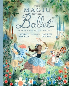 THE MAGIC OF THE BALLET