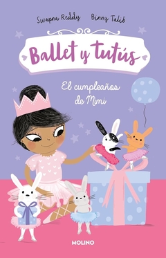 BALLET Y TUTUS EL CUMPLEAÑOS DE MIMI