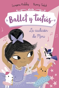 BALLET Y TUTUS LA AUDICION DE MIMI