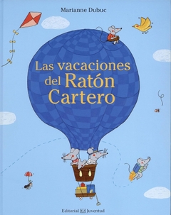 LAS VACACIONES DEL RATÓN CARTERO