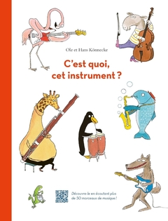 CÉST QUOI, CET INSTRUMENT