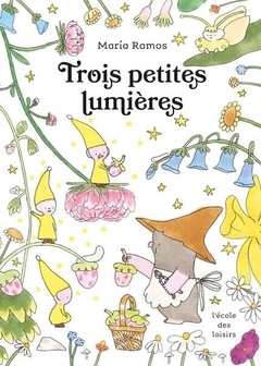 TROIS PETITES LUMIERES