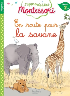 EN ROUTE POUR LA SAVANE