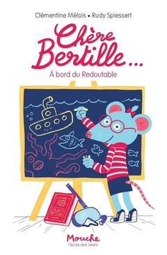 CHERE BERTILLE A BORD DU REDOUTABLE