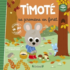 TIMOTE SE PROMENE EN FORET