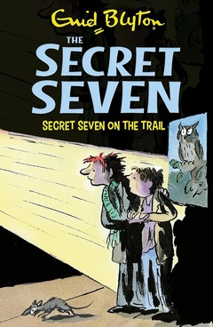 SECRET SEVEN ON THE TRAIL