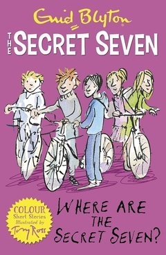 WHERE ARE THE SECRET SEVEN