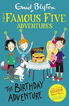 THE FAMOUS FIVE, THE BIRTHDAY ADVENTURE