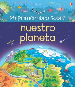 MI PRIMER LIBRO SOBRE NUESTRO PLANETA