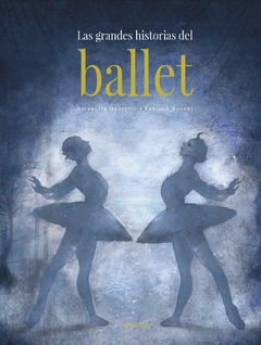 GRANDES HISTORIAS DEL BALLET