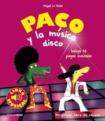 PACO Y LA MÚSICA DISCO LIBRO MUSICAL
