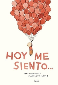 HOY ME SIENTO...