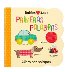 PRIMERAS PALABRAS. BABIES LOVE