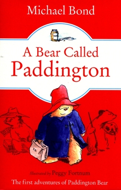 A BEAR CALLED PADDINGTON