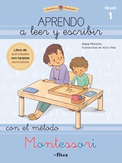 APRENDO A LEER Y ESCRIBIR NIVEL 1, CRECIENDO CON MONTESSORI