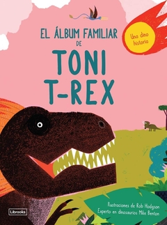 EL ÁLBUM FAMILIAR DE TONI T- REX