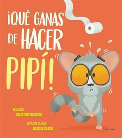 ¡QUE GANAS DE HACER PIPÍ!