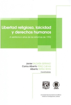 Libertad Religiosa, Laicidad Y Derechos Humanos.