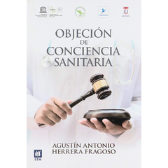 Objeción de Conciencia Sanitaria - Dr. Agustín Herrera Fragoso - comprar en línea