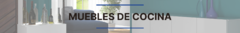Banner de la categoría MUBLES DE COCINA