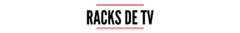 Banner de la categoría RACKS DE TV