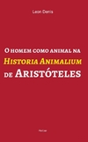 O homem como animal na História Animalium de Aristóteles