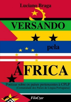 Versando pela África -Poetizar sobre os países pertencentes à CPLP - E-Book