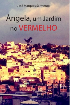 Ângela, um Jardim no Vermelho - E-book